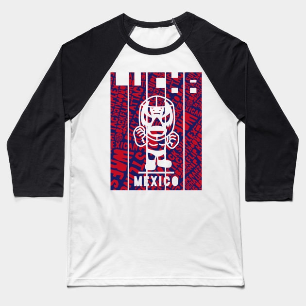 LUCHA LIBRE#13 Baseball T-Shirt by RK58